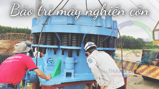 Dịch vụ bảo trì máy nghiền côn 