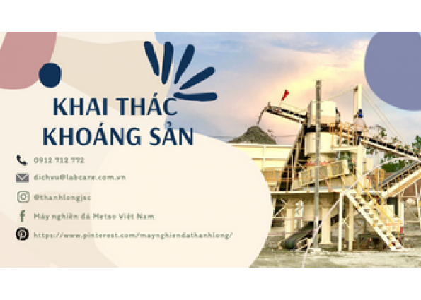THĂM DÒ VÀ KHAI THÁC KHOÁNG SẢN TẠI VIỆT NAM