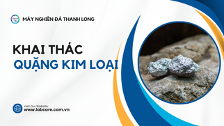 Khai Thác Quặng Kim Loại: Công Nghệ Hiện Đại & Quy Trình Khai Thác Hiệu Quả