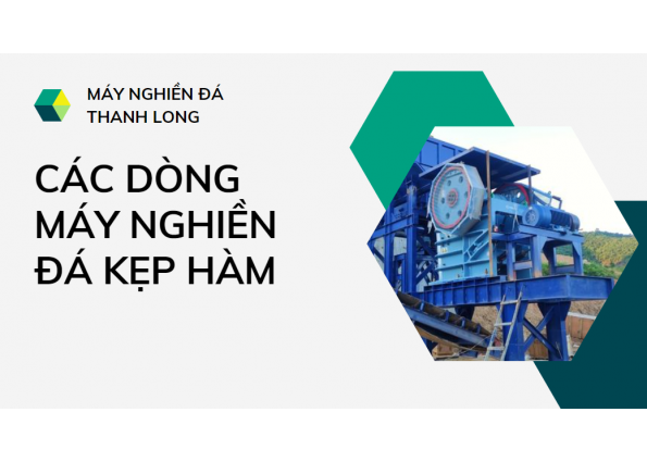MÁY NGHIỀN ĐÁ KẸP HÀM 