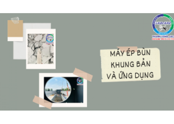 MÁY ÉP BÙN KHUNG BẢN VÀ ỨNG DỤNG 