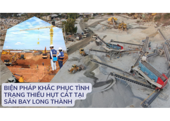 BIỆN PHÁP KHẮC PHỤC TÌNH TRẠNG THIẾU HỤT CÁT TẠI SÂN BAY LONG THÀNH